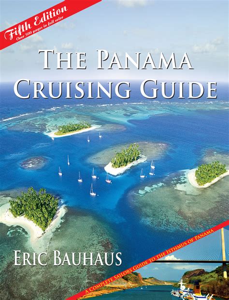 The Panama Cruising Guide 5th Edition Cruising Guides Publications