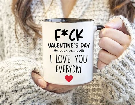 Funny Valentines Day Gift, Valentine's Day Mug Funny Coffee Mug Gift ...