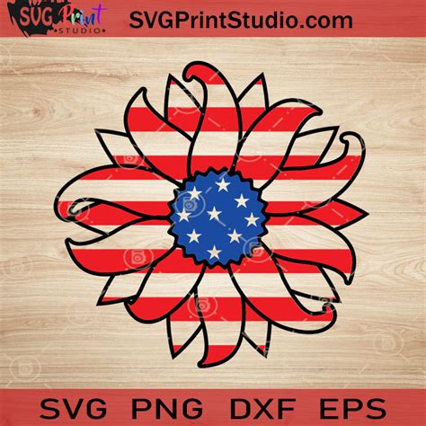 Sunflower SVG 4th Of July SVG America SVG EPS DXF PNG Cricut File