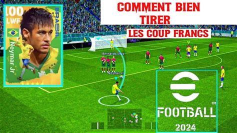 Comment Bien Tirer Les COUPS FRANCS Sur EFootball 2024 Mobile Tuto