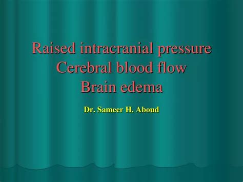 Ppt Raised Intracranial Pressure Cerebral Blood Flow Brain Edema