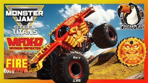 Max D Fire All Star Monster Truck Monster Jam Steel Titans Youtube