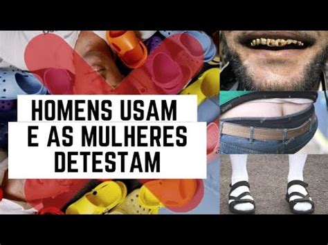 10 ERROS DE MODA QUE OS HOMENS COMETEM E AS MULHERES DETESTAM YouTube