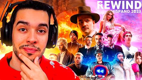 Criper Reacciona Al Rewind Hispano Youtube