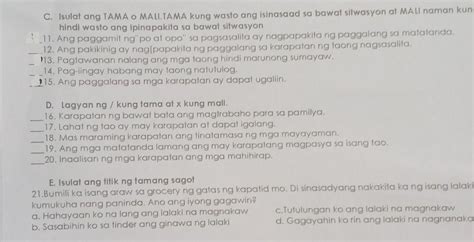 C Isulat Ang Tama O Mali Kung Wasto Ang Isinasaad Sa Bawat Sitwasyon