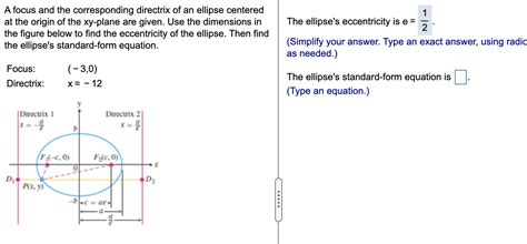 Solved A Focus And The Corresponding Directrix Of An Ellipse Chegg