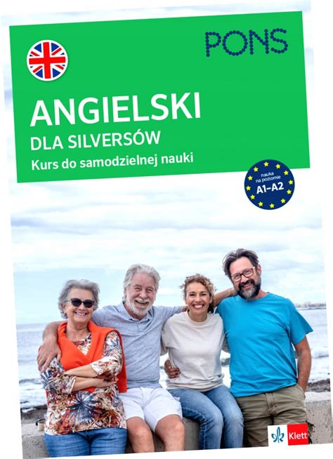 Angielski Dla Silvers W Kurs Do Samodzielnej Nauki Na Poziomie