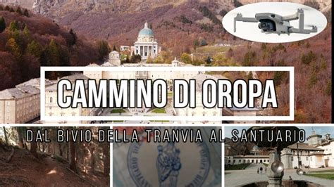 Cammino Di Oropa Dal Bivio Della Tranvia Al Santuario Di Oropa YouTube