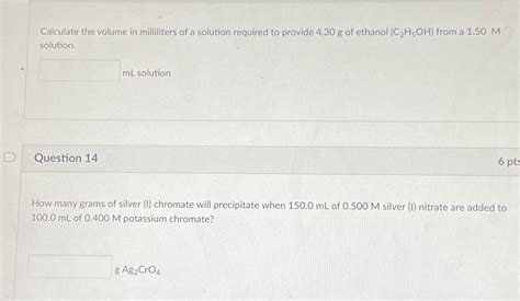 Solved Calculate The Volume In Milliliters Of A Solution Chegg