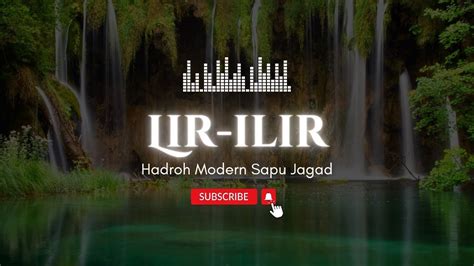 Lir Ilir Versi Kyai Kanjeng Hadroh Modern Sapu Jagad Youtube