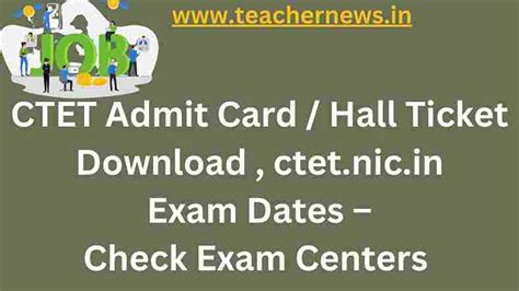 Ctet Admit Card Hall Ticket Download 2024 Exam Dates Check Exam Centers