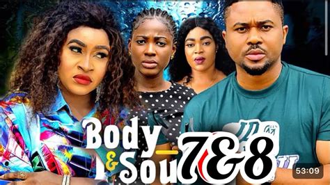 BODY AND SOUL SEASON 7 8 MIKE GIDSON MARY IGWE 2024 LATEST NIGERIAN