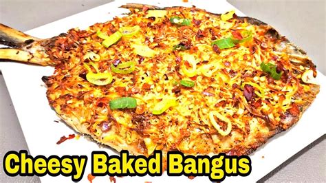 Baked Cheesy Bangus Recipe YouTube