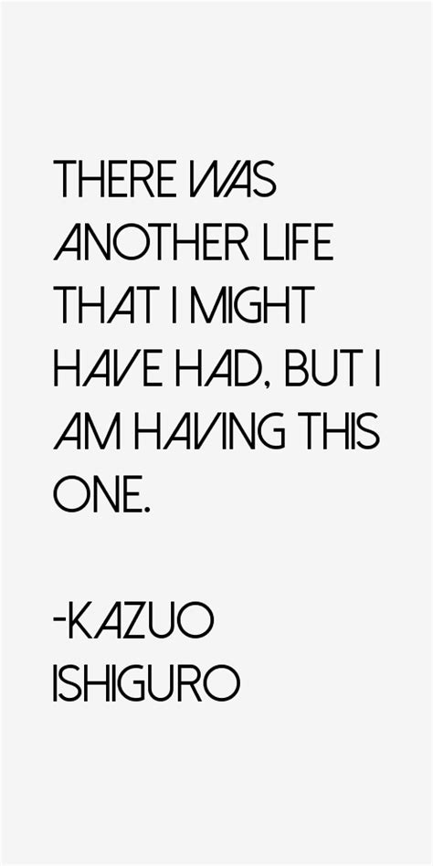 Kazuo Ishiguro Quotes & Sayings (Page 2)