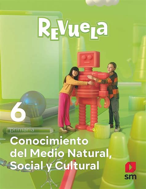 Conocimiento del Medio 23 Revuela 6º Educación Primaria Colegio Atenea