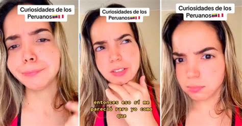 Tiktok Viral Venezolana Revela Qué Le Pareció Raro En Perú Y Sorprende