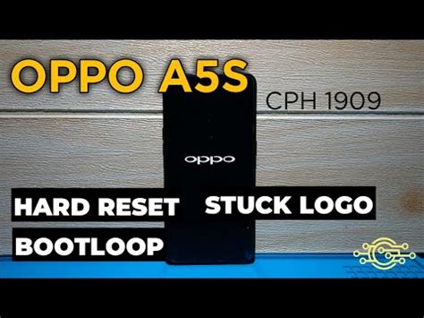 Cara Mudah Hard Reset Oppo A S Bootloop Hang Logo Oppo Cph