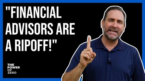 Are Financial Advisors A Rip Off Youtube