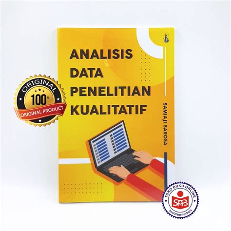 Jual Analisis Data Penelitian Kualitatif Samiaji Sarosa Shopee