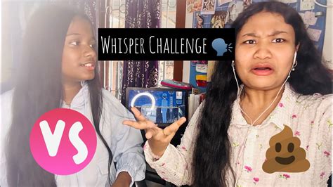 WHISPER CHALLENGE With My Bestie YouTube