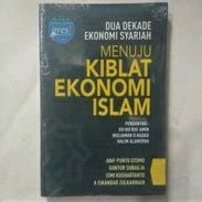 Jual Buku Menuju Kiblat Ekonomi Islam Syariah Islam Lainnya Shopee