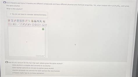 Solved Cis Hexene And Trans Hexene Are Different Chegg