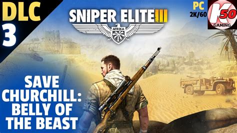 Save Churchill Belly Of The Beast Dlc Sniper Elite Pc K