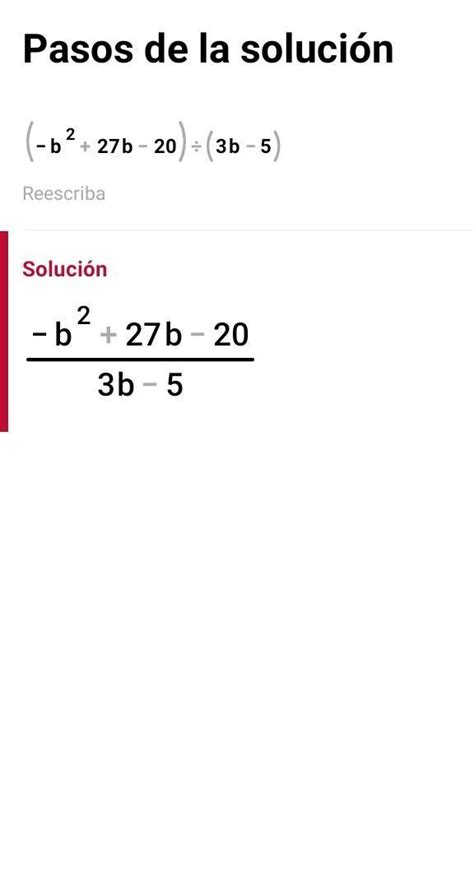 b² 27b 20 3b 5 Necesito saber el resultado de está