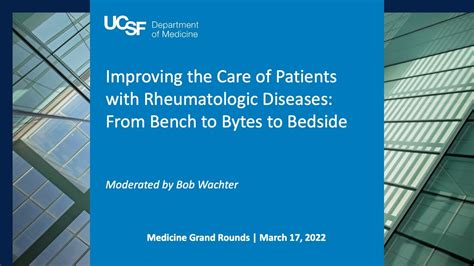 Improving The Care Of Patients With Rheumatologic Diseases From Bench