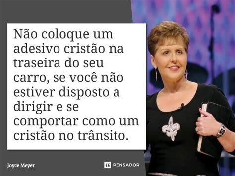 ⁠não Coloque Um Adesivo Cristão Na Joyce Meyer Pensador