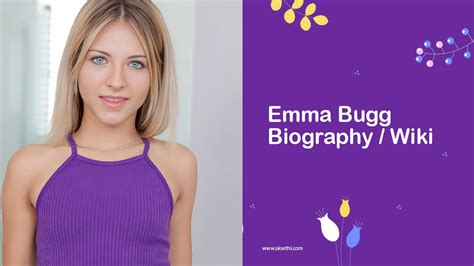 Emma Bugg Biography Wiki Age Career Photos And More