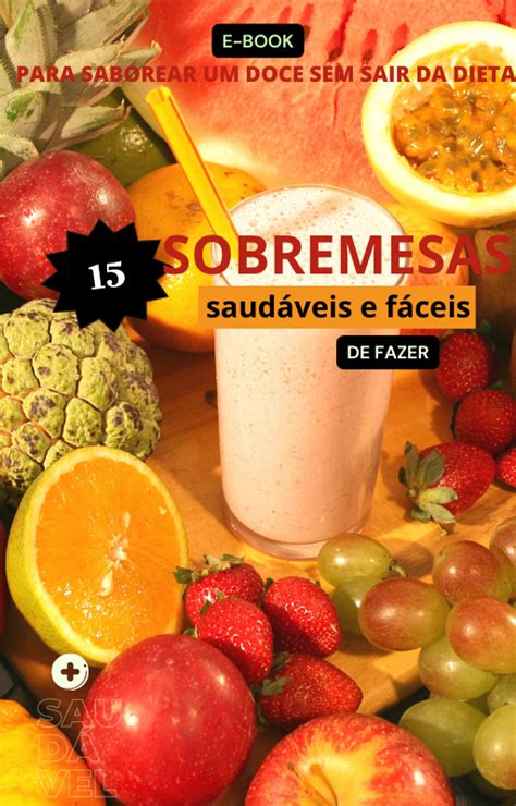 15 RECEITAS SAUDÁVEIS Matheus Felipe Dias lopes Hotmart