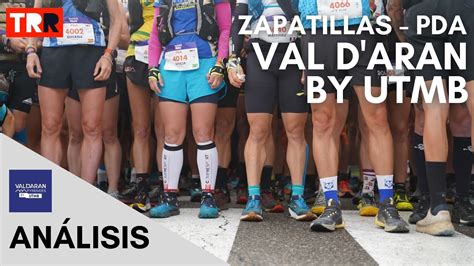 Val d Aran by UTMB 2023 Qué zapatillas llevan los corredores de la