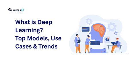 deep learning top models  cases trends