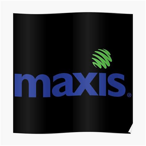 Maxis Communications Poster For Sale By Suryakvlar Redbubble