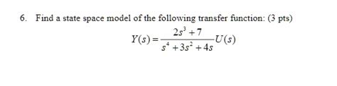 SOLVED Find State Space Model Of The Following Transfer Function 3