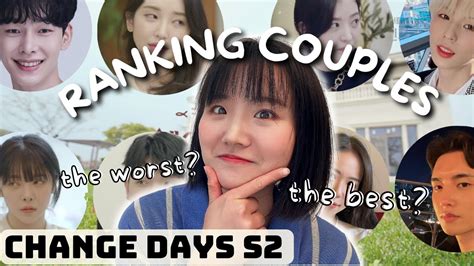 Rating Change Days S2 Couples YouTube