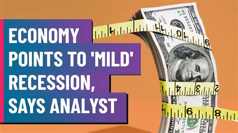 Economic Picture Points To ‘mild Recession Says Analyst Youtube