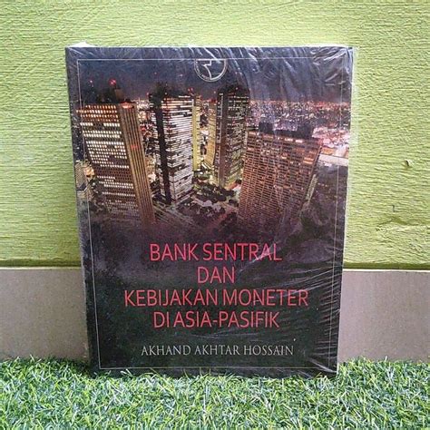 Jual Bank Sentral Dan Kebijakan Moneter Di Asia Pasifik Buku Original