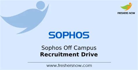 Sophos Off Campus Recruitment Drive For Freshers