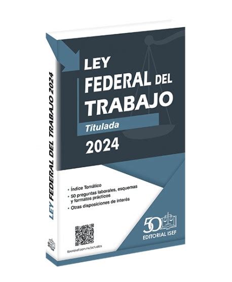 Libro Ley Federal Del Trabajo 2024 Negossia