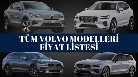 Volvo Fiyat Listesi 2024 S60 S90 XC40 XC60 ve XC90 Ağustos Ayı