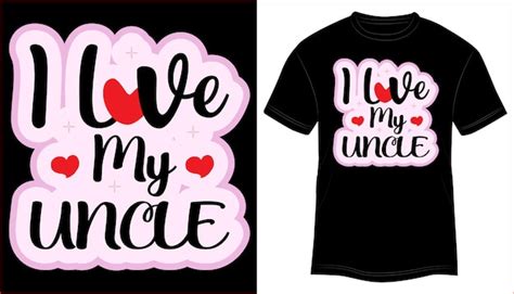 T Shirt Design J Aime Mon Oncle Typographie Illustration Vectorielle