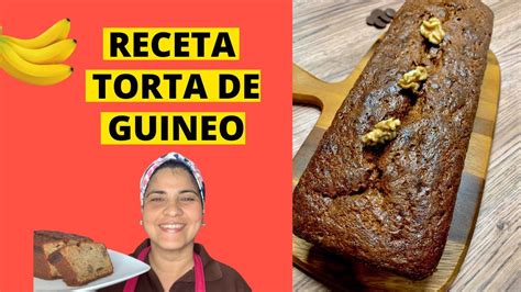 Receta Torta De Guineo Sin Batidora Youtube