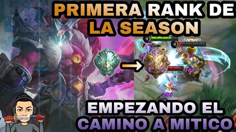 Empezando El Camino A M Tico Primera Rank De La Season Ltimo Video Del