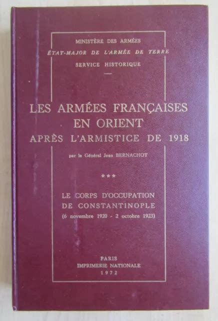 LES ARMÉES FRANÇAISES en Orient après L armistice de 1918 Ministère des