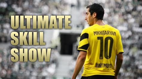 Henrikh Mkhitaryangoals Skills Assists Hd Youtube