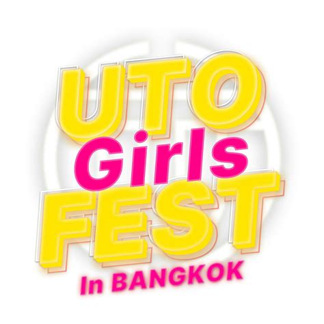 QSNCC | UTO FEST GIRLS IN BANGKOK