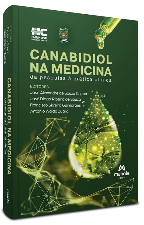 Canabidiol Na Medicina Da Pesquisa Pr Tica Cl Nica Amazon Br