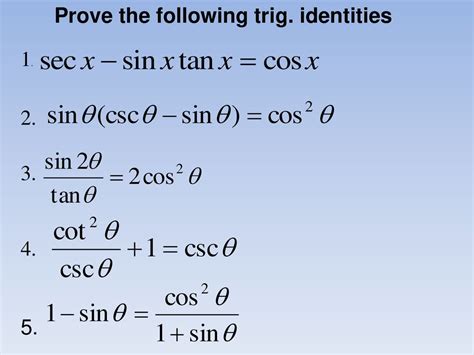 HW P 488 4 6 8 13 14 15 16 20 Aim How Do We Prove Trig Identities